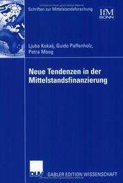 Cover of: Neue Tendenzen in der Mittelstandsfinanzierung by Ljuba Kokalj