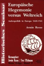 Cover of: Europäische Hegemonie versus Weltreich: Aussenpolitik in Europa 1648-1763