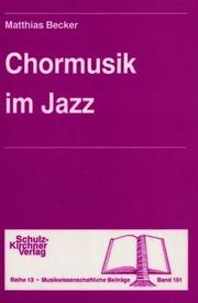 Cover of: Chormusik im Jazz