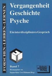 Cover of: Vergangenheit, Geschichte, Psyche: ein interdisziplinäres Gespräch
