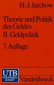 Cover of: Theorie und Politik des Geldes II. Geldmarkt.