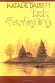 Cover of: Tuck Everlasting by Natalie Babbitt