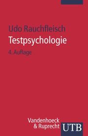 Cover of: Testpsychologie. Eine Einführung in die Psychodiagnostik.