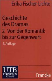 Cover of: Geschichte des Dramas II. Von der Romantik bis zur Gegenwart.