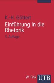 Cover of: Einführung in die Rhetorik. Grundbegriffe - Geschichte - Rezeption.