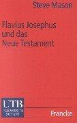 Cover of: Flavius Josephus und das Neue Testament. by Steve Mason