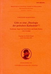 Cover of: Gibt es eine "Theologie der gotischen Kathedrale"? by Christoph Markschies