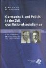 Germanistik und Politik in der Zeit des Nationalsozialismus by Klaus von See