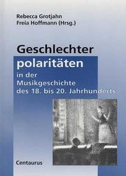 Cover of: Geschlechterpolaritäten in der Musikgeschichte des 18. bis 20. Jahrhunderts