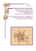 Cover of: Musik.Frau.Sprache: interdisziplinäre Frauen- und Genderforschung an der Hochschule für Musik und Theater Hannover