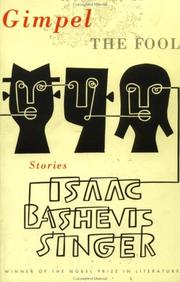 Cover of: Gimpel the fool and other stories by Isaac Bashevis Singer