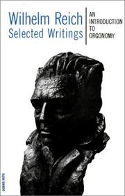 Cover of: Wilhelm Reich Selected Writings: An Introduction to Orgonomy