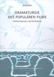Cover of: Dramaturgie des populären Films: Drehbuchpraxis und Filmtheorie