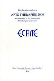 Cover of: Arts Therapies 2000: Abstract Book on the 5th European Arts Therapies Conference