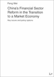 Cover of: China's financial sector reform in the transition to a market economy: key issues and policy options