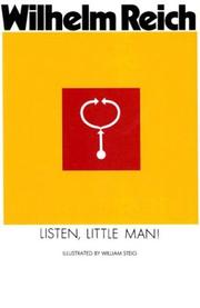 Cover of: Listen, little man! | Wilhelm Reich