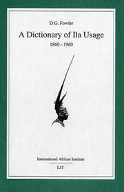 Cover of: A dictionary of Ila usage: 1860-1960