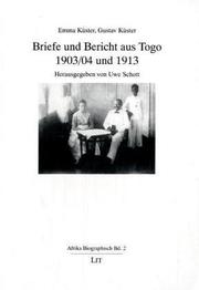 Briefe und Bericht aus Togo, 1903-04 und 1913 by Emma Küster