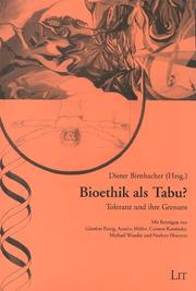 Cover of: Bioethik als Tabu?: Toleranz und ihre Grenzen (Practical ethics. Controversies)