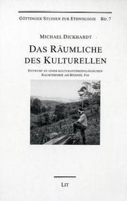 Cover of: Das Räumliche des Kulturellen by Michael Dickhardt