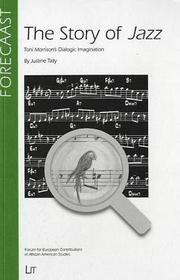 Cover of: The story of Jazz by Justine Tally