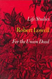 Cover of: Life Studies & For the Union Dead