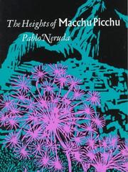 Alturas de Macchu Picchu by Pablo Neruda