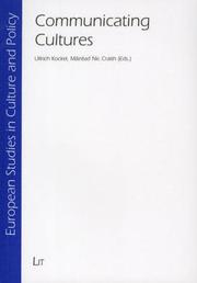 Cover of: Communicating Cultures: European Studeis in Culture and Policy (European Studies in Culture and Policy)
