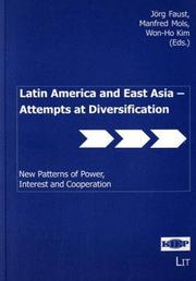 Cover of: Attempts at Diversification: Latin America and East Asia : Perspectives in Political Sciences, Vol. 12 (Politikwissenschaftliche Perspektiven/ Perspectives in Political Science)