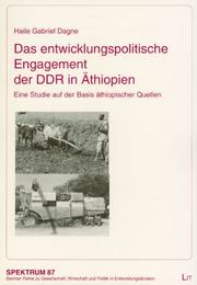Das entwicklungspolitische Engagement der DDR in Äthiopien by Haile Gabriel Dagne