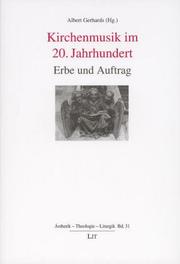 Cover of: Kirchenmusik im 20. Jahrhundert by Albert Gerhards (Hg.).