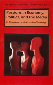 Passions in Economy, Politics, and the Media Vol. 17 by Petra Steinmair-Posel, Wolfgang Palaver