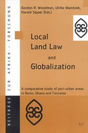 Cover of: Local Land Law and Globalization: A Comparative Study of Peri-urban Areas in Benin, Ghana and Tanzania (Beitrage Zur Afrikaforschung)