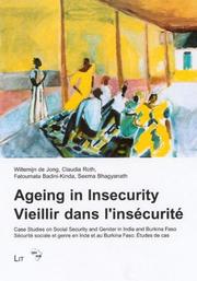 Cover of: Ageing in Insecurity: Case Studies on Social Security and Gender in India and Burkina Faso (Swiss Contributions to African Studies)