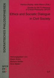 Cover of: Ethics and Socratic Dialogue in Civil Society (Sokratisches Philosophieren) | 