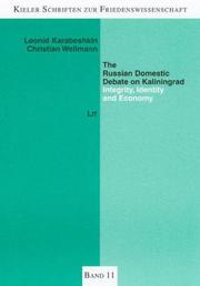 Cover of: The Russian Domestic Debate on Kaliningrad by Leonid Karabeshkin, Christian Wellmann