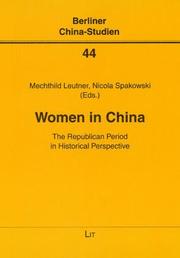 Cover of: Women in China: the Republican period in historical perspective
