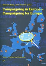 Cover of: Campaigning in Europe-Campaigning for Europe: Political Parties, Campaigns, Mass Media and the European Parliament Elections 2004 (Medien)