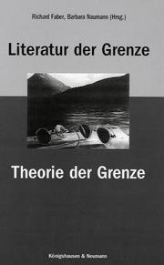 Cover of: Literatur der Grenze, Theorie der Grenze