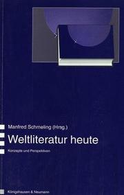 Cover of: Weltliteratur heute: Konzepte und Perspektiven