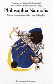 Cover of: Philosophia naturalis by herausgegeben von Thomas Arzt, Roland Dollinger und Maria Hippius-Gräfin Dürckheim.