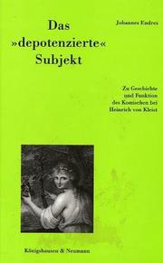 Cover of: Das "depotenzierte" Subjekt: zu Geschichte und Funktion des Komischen bei Heinrich von Kleist