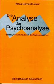 Cover of: Die Analyse der Psychoanalyse: Struktur, Herkunft und Zukunft des Psychoanalysierens