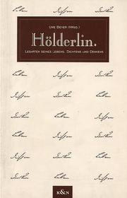 Cover of: Hölderlin: Lesarten seines Lebens, Dichtens und Denkens