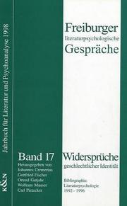 Cover of: Widersprüche geschlechtlicher Identität by herausgegeben von Johannes Cremerius ... [et al.] ; besorgt von Carl Pietzcker. Bibliographie-- Literaturpsychologie, 1992-1996 / [von Joachim Pfeiffer].