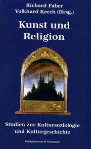 Cover of: Kunst und Religion by herausgegeben von Richard Faber und Volkhard Krech.