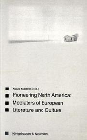 Cover of: Pioneering North America: mediators of European culture and literature