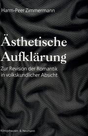 Cover of: Ästhetische Aufklärung: zur Revision der Romantik in volkskundlicher Absicht