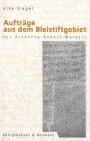 Cover of: Auftrag̈e aus dem Bleistiftgebiet: zur Dichtung Robert Walsers