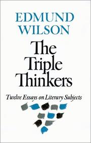 Cover of: The Triple Thinkers by Edmund Wilson